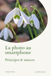L'Atelier Photo - La photo au smartphone