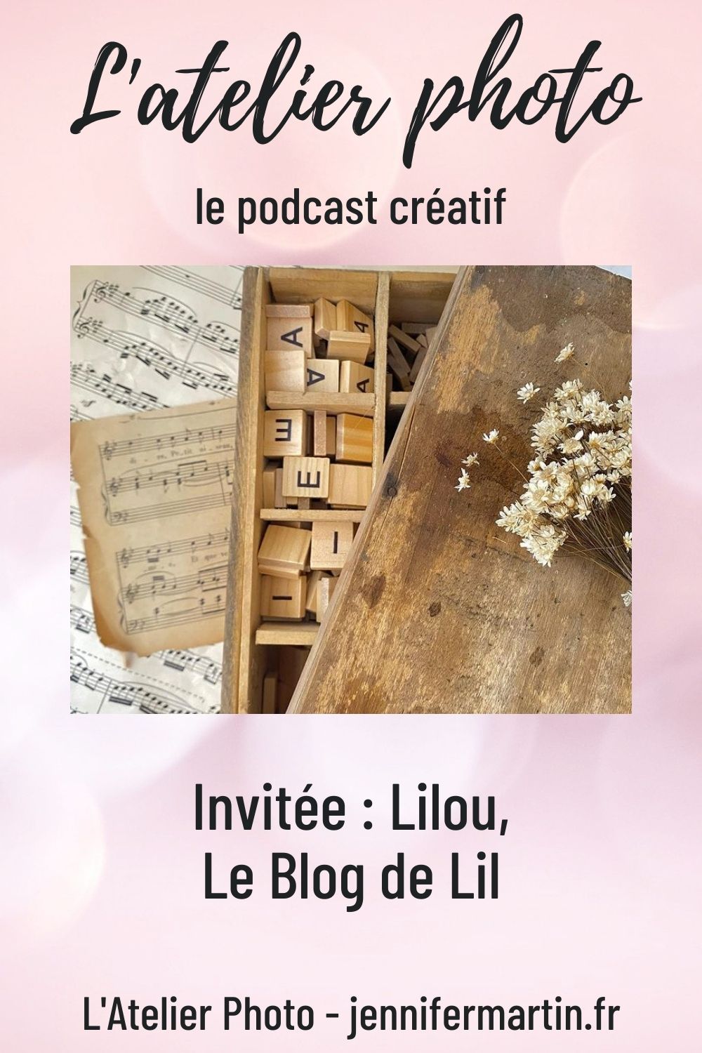 L'Atelier Photo | Podcast #9 - Lilou