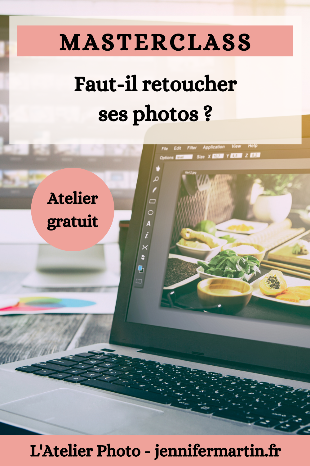 Faut-il retoucher ses photos ? Les Lives de l'Atelier Photo | Faut-il retoucher ses photos ?