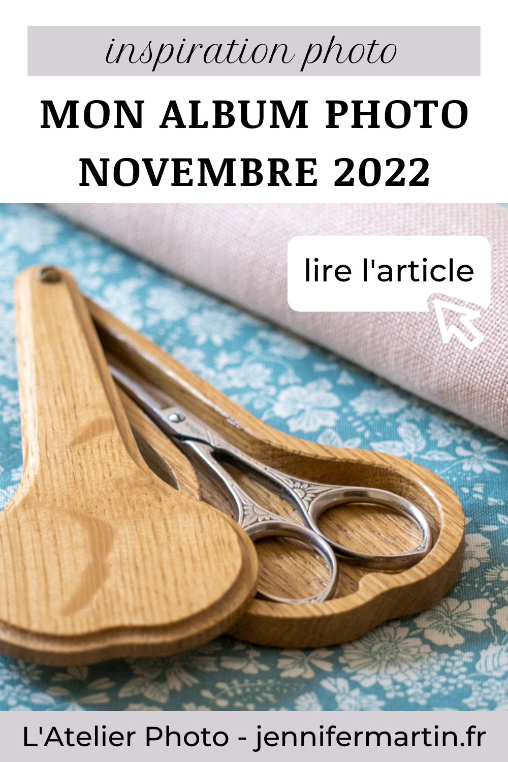 L'Atelier Photo | L'album du mois de novembre 2022